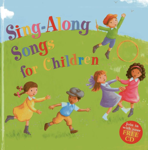 Sing-Along Songs for Children: Join in with your free CD