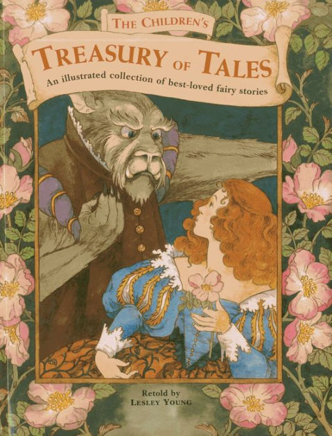 The Children's Treasury of Tales: An illustrated collection of best ...