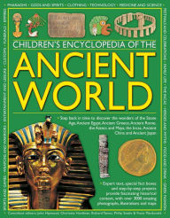 Title: Children's Encyclopedia of the Ancient World: Step back in time to discover the wonders of the Stone Age, Ancient Egypt, Ancient Greece, Ancient Rome, the Aztecs and Maya, the Incas, Ancient China and Ancient Japan, Author: John Haywood
