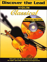 Title: Discover the Lead Classical: Violin, Book & CD, Author: Alfred Music