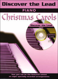 Title: Discover the Lead Christmas Carols: Piano, Book & CD, Author: Alfred Music