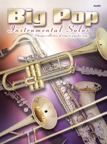 Big Pop Instrumental Solos for Flute