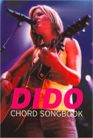 Title: Chord Songbook: Lyrics/Chords, Author: Dido