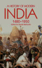 A History of Modern India, 1480-1950