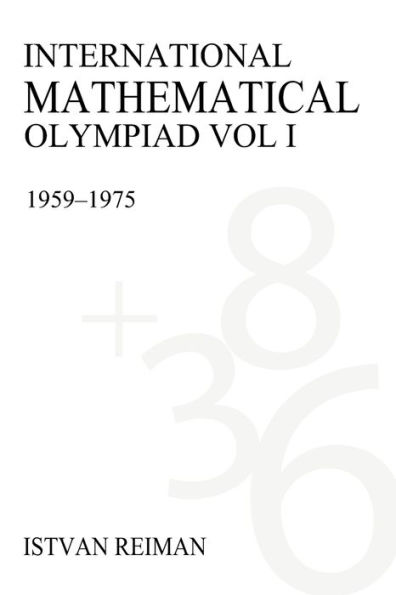 International Mathematical Olympiad Volume 1: 1959-1975