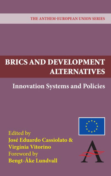 BRICS and Development Alternatives: Innovation Systems and Policies