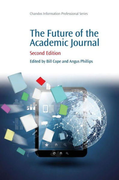 The Future of the Academic Journal / Edition 2