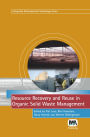 Resource Recovery and Reuse in Organic Solid Waste Management