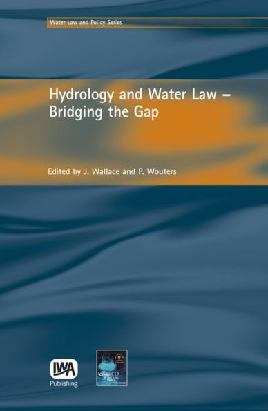 Hydrology and Water Law - Bridging the Gap