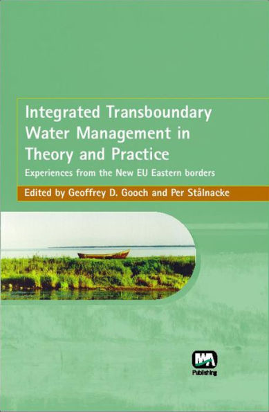Integrated Transboundary Water Management in Theory and Practice