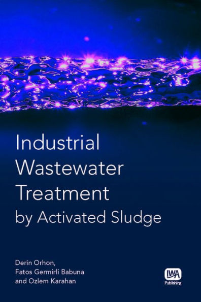 Industrial Wastewater Treatment by Activated Sludge