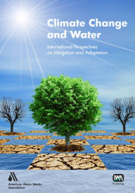 Title: Climate Change And Water, Author: Joel Smith