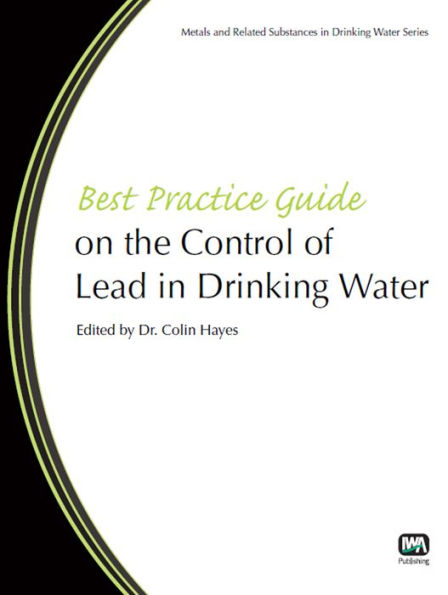 Best Practice Guide On The Control Of Lead In Drinking Water