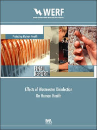 Title: Effects of Wastewater Disinfection on Human Health, Author: Ernest R. Blatchley III