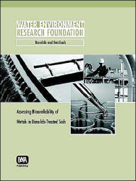 Title: Assessing Bioavailability of Metals in Biosolids-Treated Soils, Author: A. C. Chang