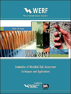 Evaluation of Microbial Risk Assessment Techniques and Applications