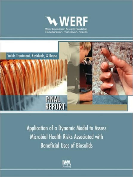 Application of a Dynamic Model to Assess Microbial Health Risks Associated with Beneficial Uses of Biosolids