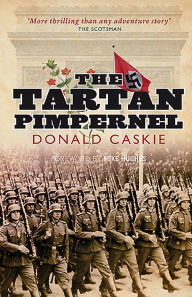 Title: The Tartan Pimpernel, Author: Donald Caskie