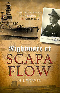 Title: Nightmare at Scapa Flow / Edition 6, Author: H. G. Weaver