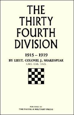 THIRTY-FOURTH DIVISION 1915-1919. The Story of its career from Ripon to the Rhine