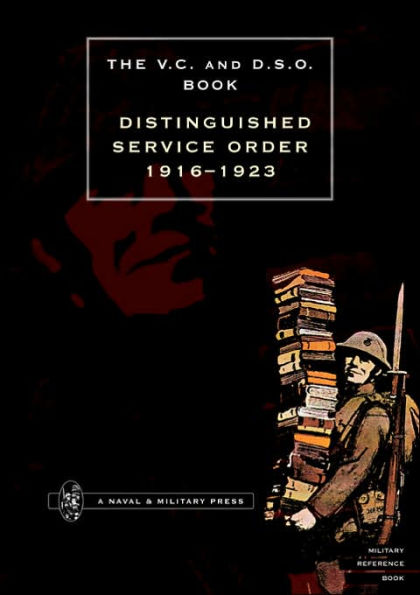Distinguished Service Order. 1st January 1916 to the 12th June 1923