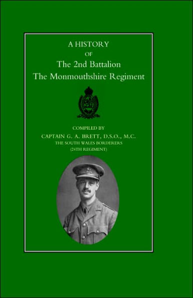 History of the 2nd Battalion the Monmouthshire Regiment