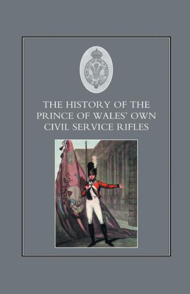 History of the Prince of Wales's Own Civil Service Rifles