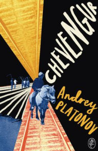 Title: Chevengur, Author: Andrey Platonov