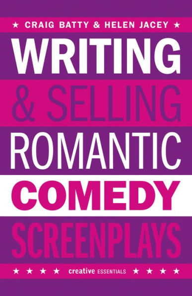 Writing & Selling Romantic Comedy Screenplays