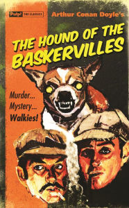 Title: The Hound of the Baskervilles (Pulp! The Classics), Author: Arthur Conan Doyle