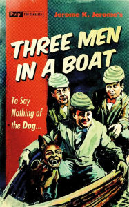 Title: Three Men In a Boat, Author: Jerome K. Jerome