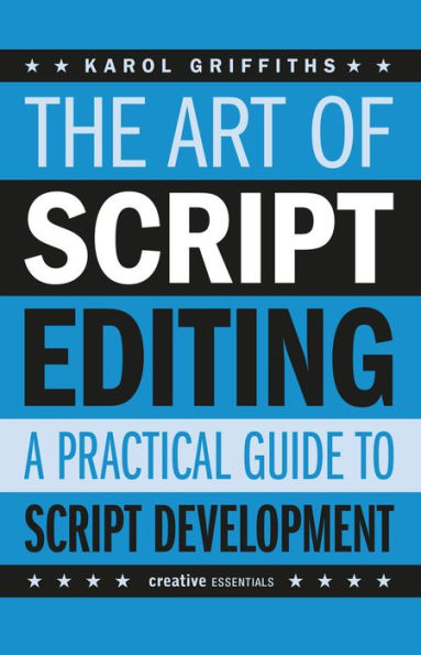 The Art of Script Editing: A Practical Guide