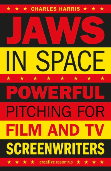 Jaws Space: Powerful Pitching for Film and TV Screenwriters