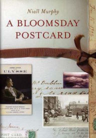 Title: A Bloomsday Postcard, Author: Niall Murphy