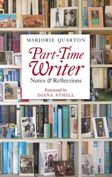 Part-Time Writer: Notes and Reflections