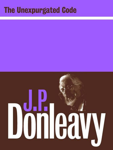 The Unexpurgated Code: A Complete Manual of Survival and Manners