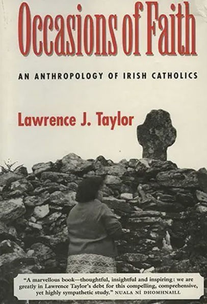 Occasions Of Faith: Anthropology of Irish Catholics