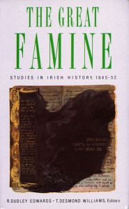 Title: The Great Famine: Studies in Irish History 1845-52, Author: R. Dudley Edwards