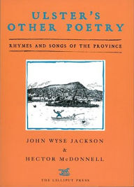 Title: Ulster's Other Poetry: Rhymes and Songs of the Province, Author: Hector McDonnell