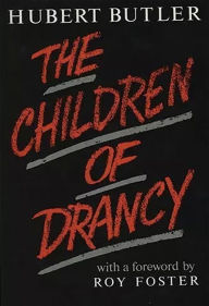 Title: The Children of Drancy, Author: Hubert Butler