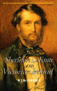 Title: Sheridan Le Fanu and Victorian Ireland, Author: W. J. McCormack