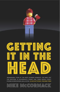 Title: Getting It In The Head, Author: Mike McCormack