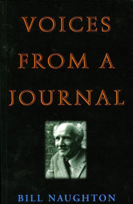 Title: Voices From A Journal, Author: Bill Naughton