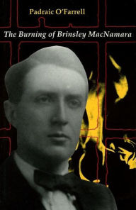 Title: The Burning of Brinseley MacNamara, Author: Padraic O' Farrell