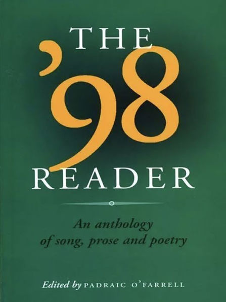 The '98 Reader: An Anthology of Song, Prose and Poetry