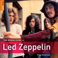 Title: The Rough Guide to Led Zeppelin, Author: Nigel Williamson