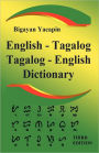 The Comprehensive English - Tagalog; Tagalog - English Bilingual Dictionary Third Edition