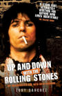 Up and Down with the Rolling Stones: My Rollercoaster Ride with Keith Richards