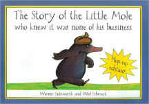 Alternative view 1 of The Story of the Little Mole Who Knew It Was None of His Business