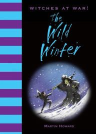 Title: The Wild Winter, Author: Martin Howard